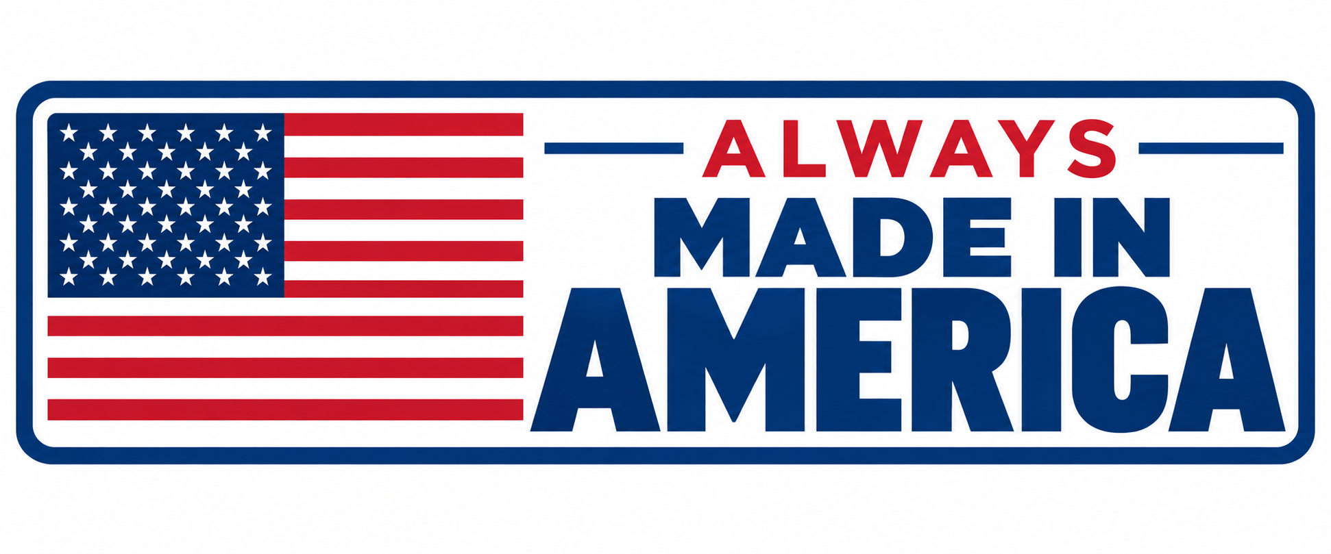 Always Made in America